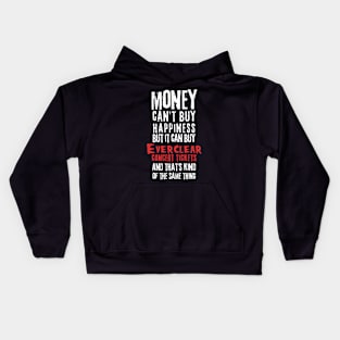 everclear money cant buy Kids Hoodie